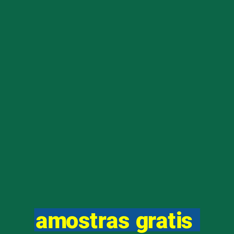 amostras gratis